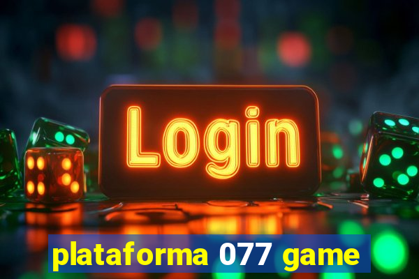 plataforma 077 game