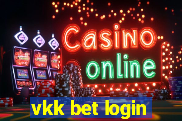 vkk bet login