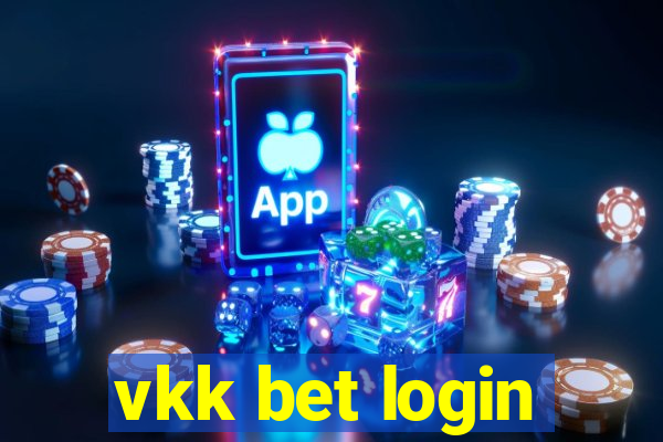 vkk bet login