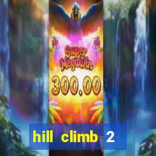 hill climb 2 dinheiro infinito