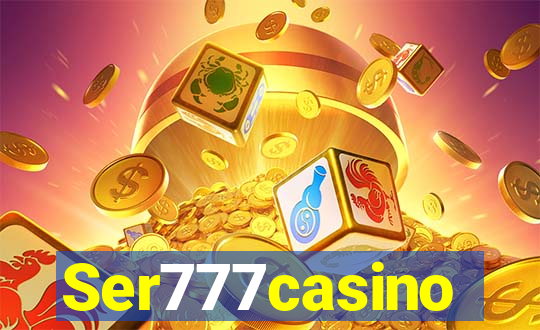 Ser777casino