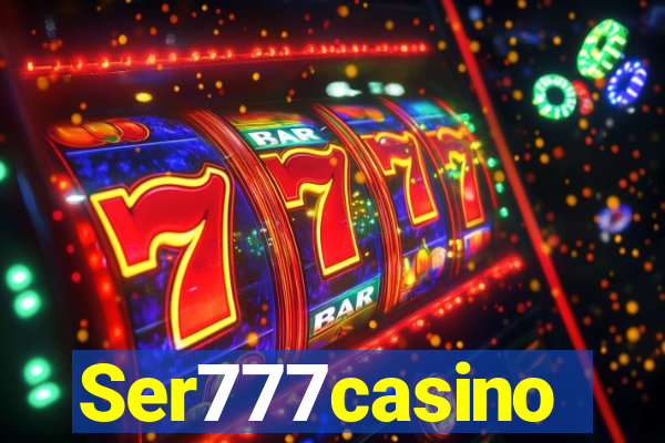 Ser777casino