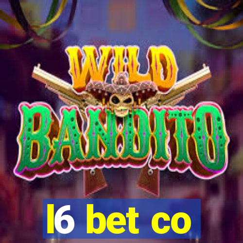 l6 bet co