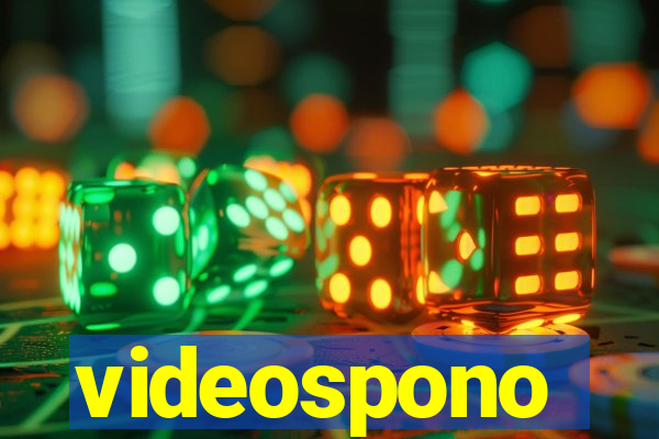 videospono