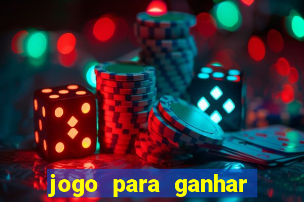 jogo para ganhar dinheiro de verdade sem depositar