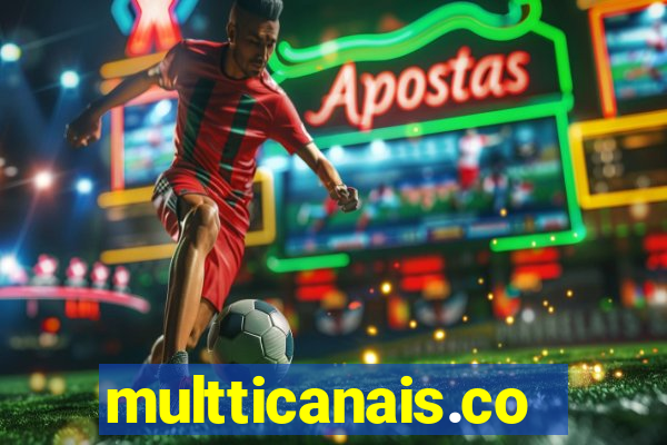 multticanais.com