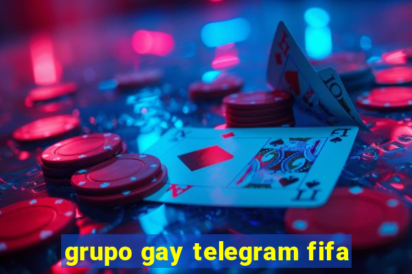 grupo gay telegram fifa
