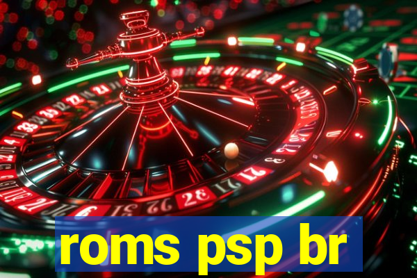roms psp br