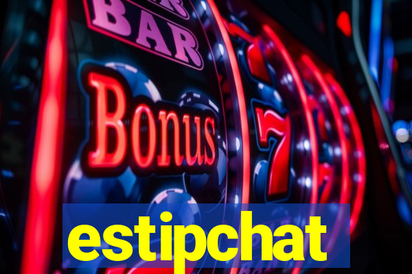 estipchat
