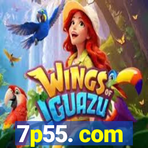 7p55. com