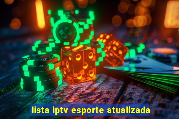 lista iptv esporte atualizada