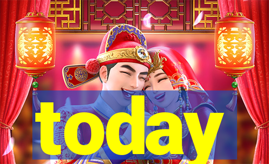 today