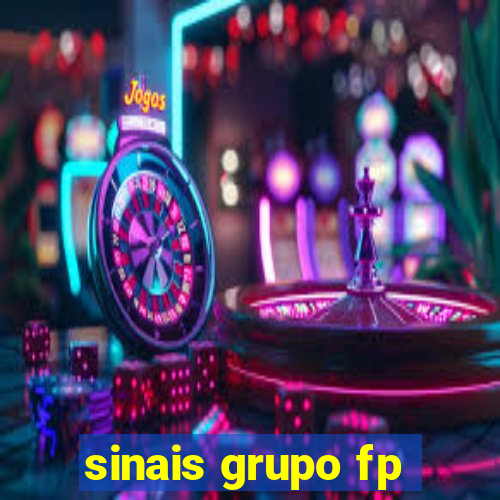 sinais grupo fp
