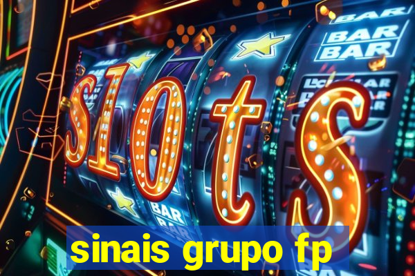 sinais grupo fp