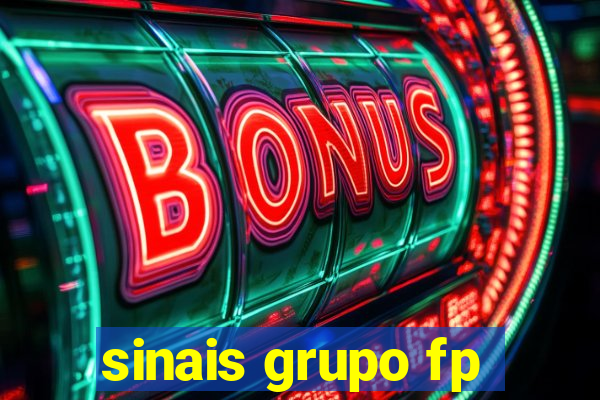 sinais grupo fp