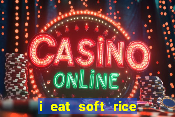 i eat soft rice in another world cap 1 pt br