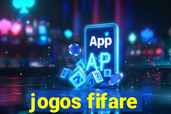 jogos fifare