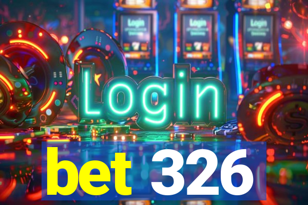 bet 326