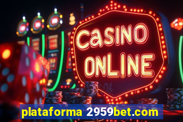 plataforma 2959bet.com