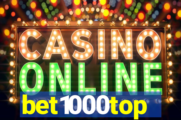 bet1000top