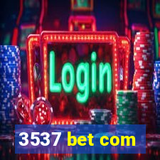 3537 bet com