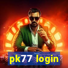 pk77 login