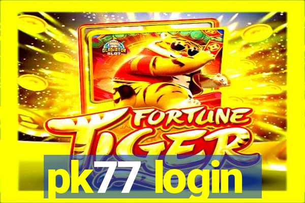 pk77 login