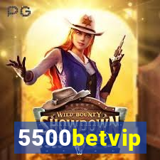 5500betvip