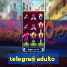 telegran adulto