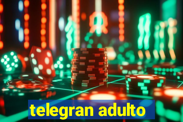 telegran adulto