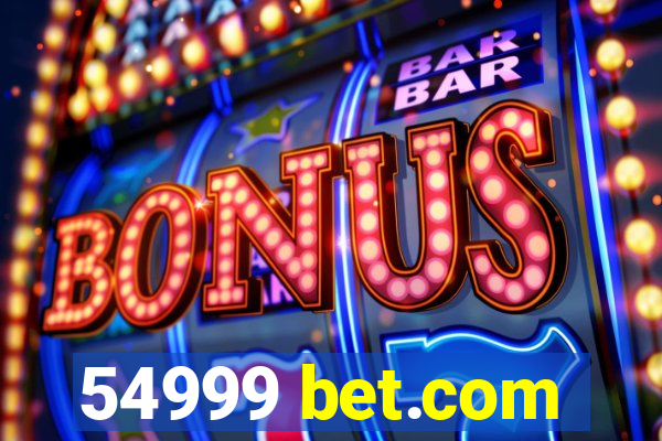 54999 bet.com