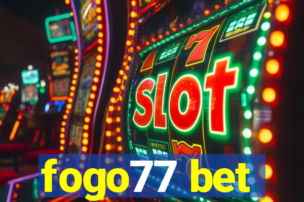 fogo77 bet