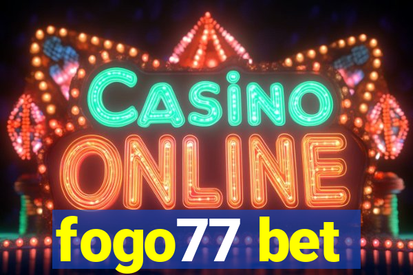 fogo77 bet