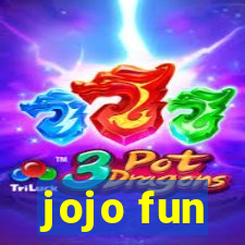 jojo fun