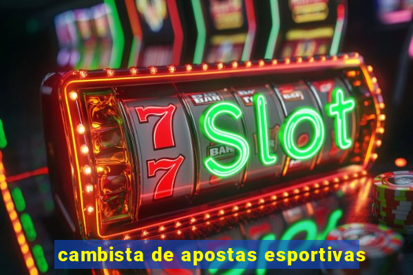 cambista de apostas esportivas