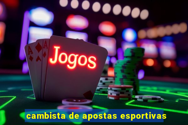 cambista de apostas esportivas