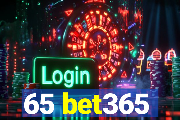 65 bet365
