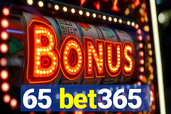 65 bet365