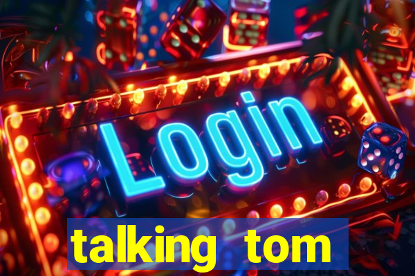 talking tom dinheiro infinito