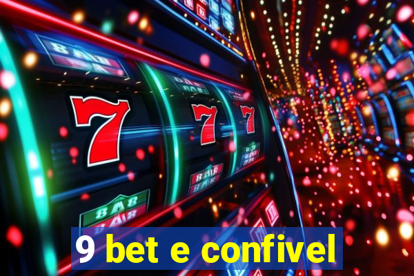 9 bet e confivel