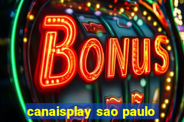 canaisplay sao paulo
