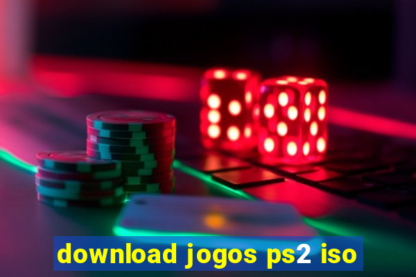 download jogos ps2 iso