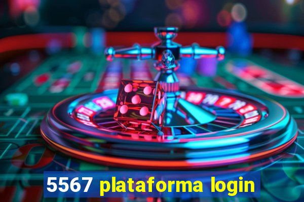 5567 plataforma login