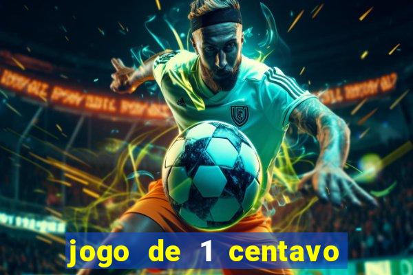 jogo de 1 centavo na betano