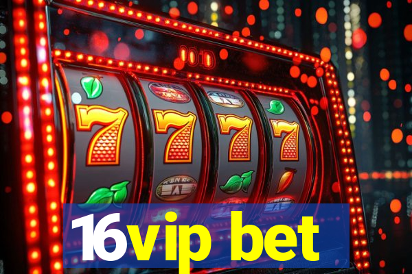 16vip bet