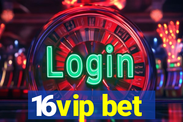 16vip bet