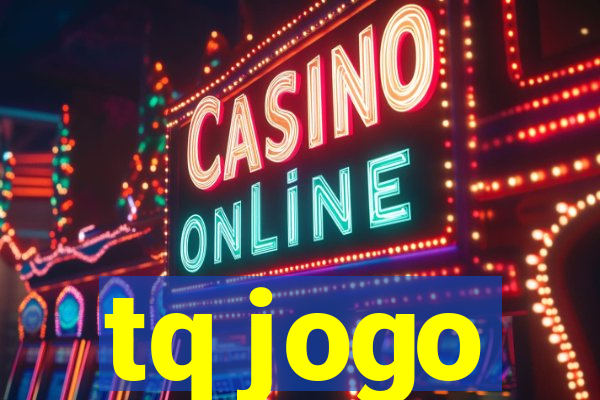 tq jogo