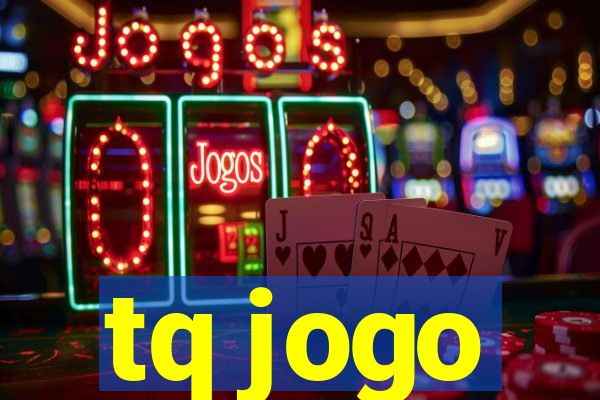 tq jogo