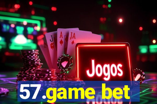57.game bet