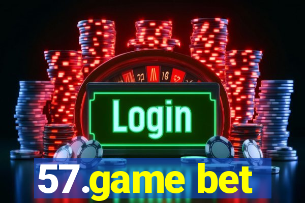 57.game bet
